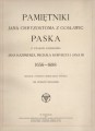Pasek Jan Chryzostom - Pamiętniki Jana Chryzostoma z Gosławic Paska z czasów panowania Jana Kazimierza, Michała Korybuta i Jana III 1656-1688.jpg
