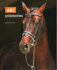 Kozińska Dorota - ABC jeździectwa.