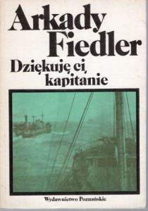 Fiedler Arkady - Dziękuję ci, Kapitanie.