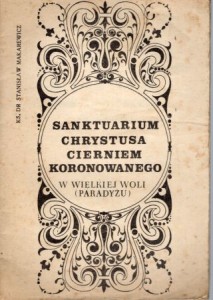 Makarewicz Stanisław - Sanktuarium Chrystusa cierniem koronowanego w Wielkiej Woli.