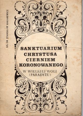 Makarewicz Stanisław - Sanktuarium Chrystusa cierniem koronowanego w Wielkiej Woli.jpg