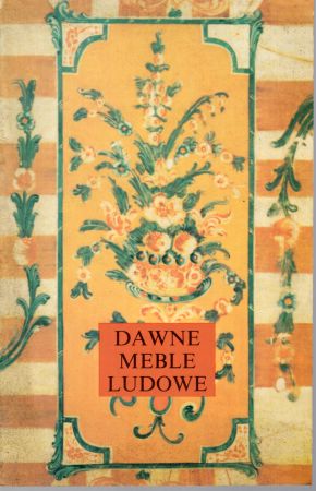 Dawne meble ludowe. Informator wystawy.jpg