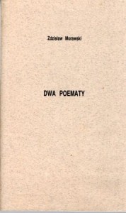 Morawski Zdzisław - Dwa poematy. 