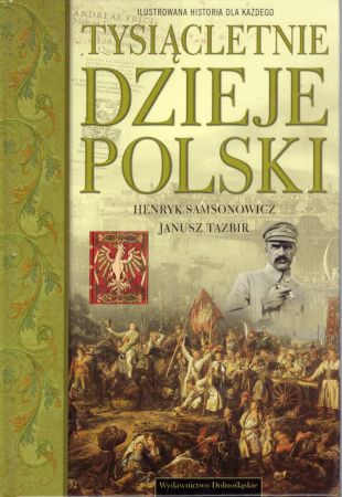 Samsonowicz Henryk, Tazbir Janusz - Tysiącletnie dzieje Polski.jpg