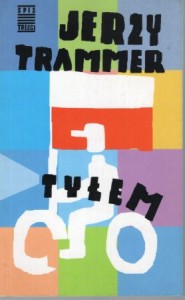 Trammer Jerzy - Tyłem. 