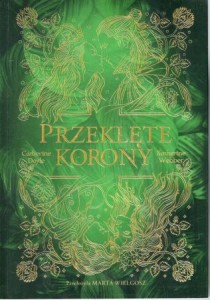 Doyle Catherine, Webber Katherine - Przeklęte korony.