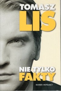 Lis Tomasz - Nie tylko fakty. 