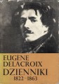 Delacroix Eugene - Dzienniki. Część pierwsza (1822-1853).jpg