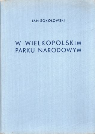 Sokołowski Jan - W Wielkopolskim Parku Narodowym.jpg