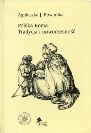 Kowarska Agnieszka J. - Polska Roma. Tradycja i nowoczesność.jpg