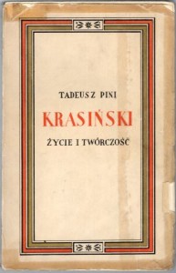 Pini Tadeusz - Krasiński. Życie i twórczość z 8 portretami.