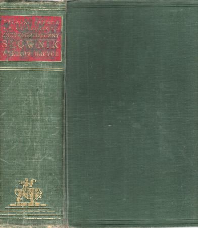 Trzaski, Everta i Michalskiego Encyklopedyczny słownik wyrazów obcych. Pochodzenie wyrazów, wymowa, objaśnienia pojęć, skróty, przysłowia, cytaty.jpg
