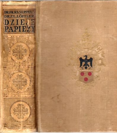 Seppelt Ksaw. Fr., Loffler Klemens - Dzieje papieży. Od początków kościoła do czasów dzisiejszych.jpg