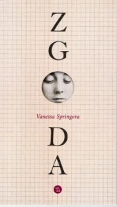Springora Vanessa - Zgoda. Tłumaczenie Anastazja Dwulit.