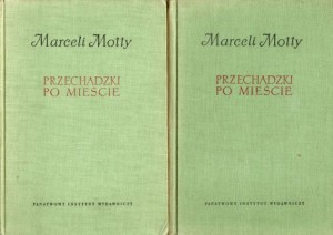 Motty Marceli - Przechadzki po mieście. Tom I/II. Opracował i posłowiem opatrzył Zdzisław Grot. /Biblioteka Pamiętników Polskich i Obcych/. 