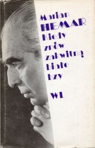 Hemar Marian - Kiedy znów zakwitną białe bzy. (Utwory wybrane). Wybór i posłowie Tadeusz Szymański.