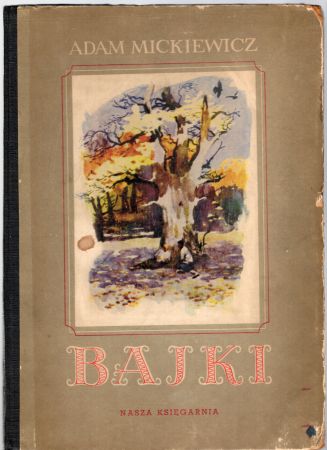 Mickiewicz Adam - Bajki. Ilustrował Ludwik Maciąg.jpg