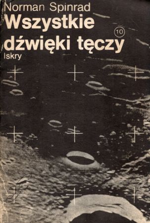 Spinrad Norman - Wszystkie dźwięki tęczy.jpg