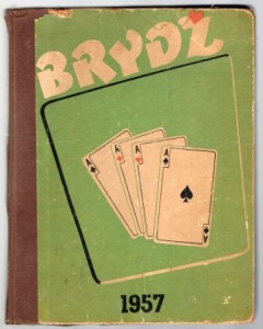 Brydż. Miesięcznik poświęcony zagadnieniom brydżowym. 1956/1957.