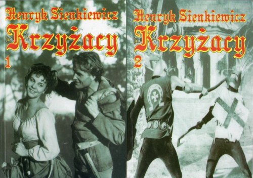 Sienkiewicz Henryk - Krzyżacy. Z fotosami z filmu.jpg