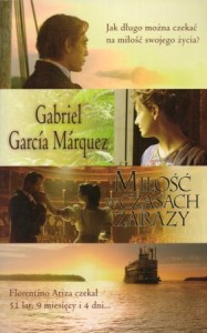  Marques Gabriel Garcia - Miłość w czasach zarazy. Przełożył Carlos Marrodan Casas. 