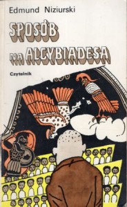 Niziurski Edmund - Sposób na Alcybiadesa. /Biblioteka Młodych/. 