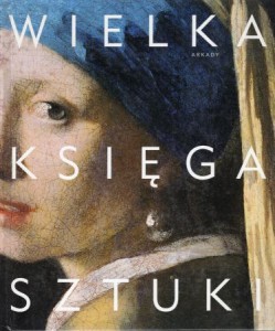 Wielka księga sztuki. Pod redakcją Davida G. Wilkinsa.