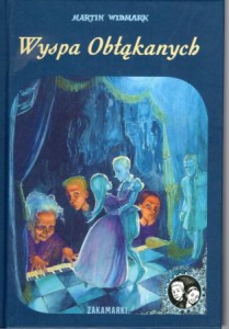 Widmark Martin - Wyspa Obłąkanych. Zilustrowała Katarina Stromgard. /Dawid & Larisa/. 
