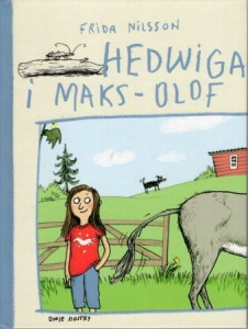 Nilsson Frida - Hedwiga i Maks - Olof. Ilustracke Anke Kuhl.
