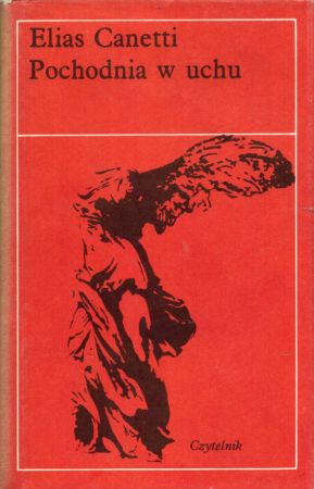 Canetti Elias - Pochodnia w uchu.jpg