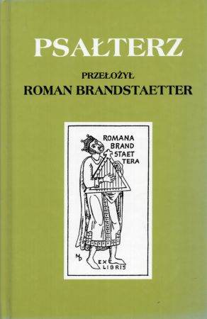 Psałterz. Przełożył z hebrajskiego Roman Brandstaetter.jpg
