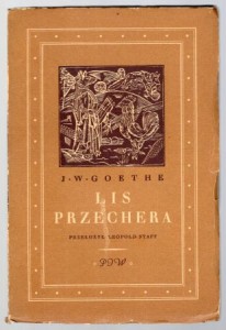 Goethe J. W. - Lis Przechera. Przełożył Leopold Staff.