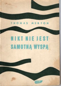  Merton Thomas - Nikt nie jest samotną wyspą. Przekład Maria Morstin-Górska.