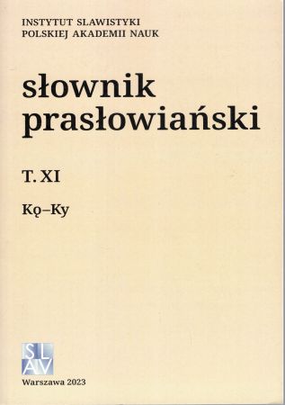 Słownik prasłowiański. Tom XI. Kq-Ky.jpg