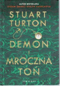 Turton Stuart - Demon i mroczna toń. Przełożył Jacek Żuławnik.