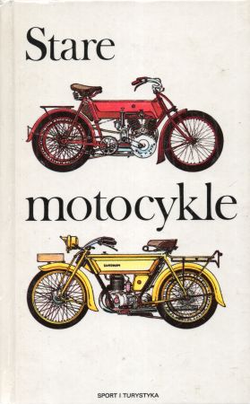 Porazik Juraj, Oravec Jan - Stare motocykle.jpg
