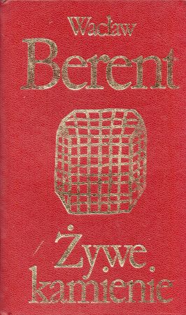 Berent Wacław - Żywe kamienie.jpg