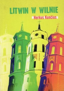 Kuncius Herkus - Litwin w Wilnie.