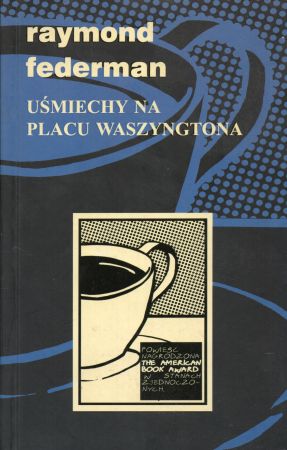 Federman Raymond - Uśmiechy na placu Waszyngtona. (Poniekąd romans).jpg