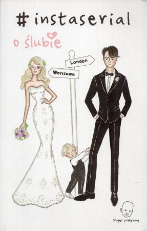 Sochacki-Wójcicka Nicole - #instaserial o ślubie.jpg
