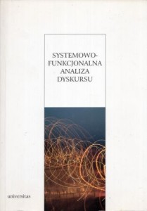 Duszak Anna, Kowalski Grzegorz /red./ - Systemowo-funkcjonalna analiz dyskursu.