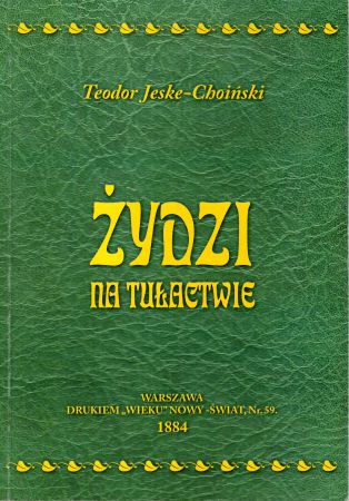 Jeske-Choiński Teodor - Żydzi na tułactwie.jpg