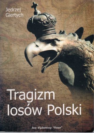 Giertych Jędrzej - Tragizm losów Polski.jpg