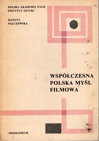 Palczewska Danuta - Współczesna polska myśl filmowa.jpg
