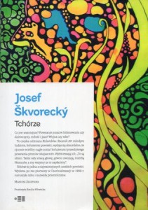 Skvorecky Josef - Tchórze. Przełożyła Emilia Witwicka.