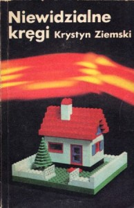 Ziemski Krystian - Niewidzialne kręgi.