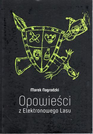 Nagrodzki Marek - Opowieści z elektronowego lasu.jpg