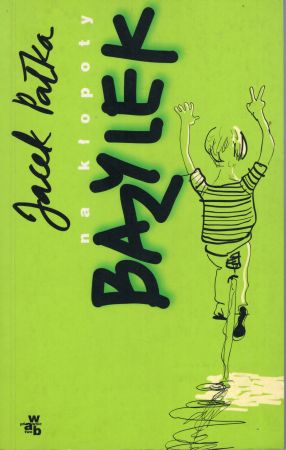 Pałka Jacek - Na kłopoty Bazylek.jpg