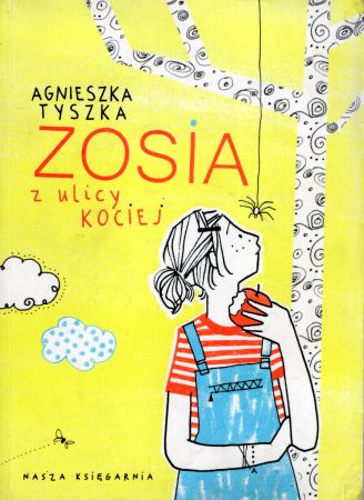 Tyszka Agnieszka - Zosia z ulicy Kociej. Ilustrowała Agata Raczyńska.jpg