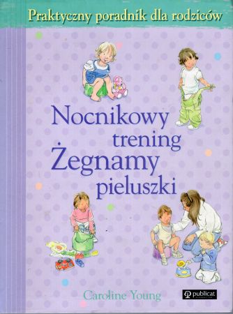 Young Caroline - Nocnikowy trening. Żegnamy pieluszki.jpg